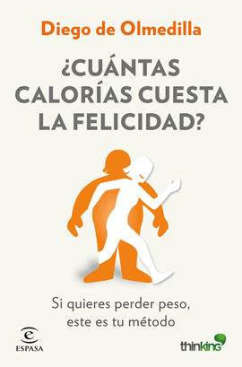 CUANTAS CALORIAS CUESTA LA FELICIDAD