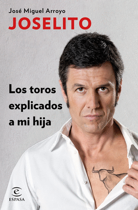 TOROS EXPLICADOS A MI HIJA LOS