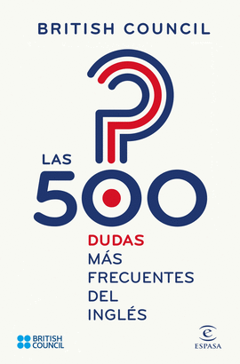 500 DUDAS MÁS FRECUENTES DEL INGLÉS LAS