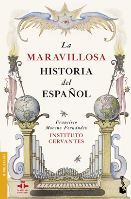 MARAVILLOSA HISTORIA DEL ESPAÑOL LA