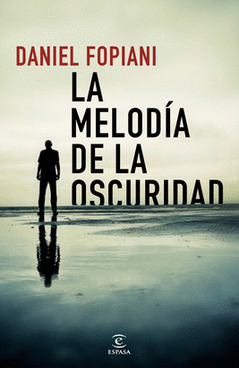 MELODÍA DE LA OSCURIDAD LA