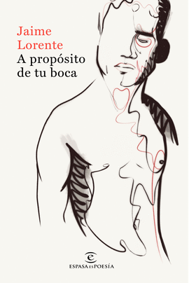A PROPÓSITO DE TU BOCA