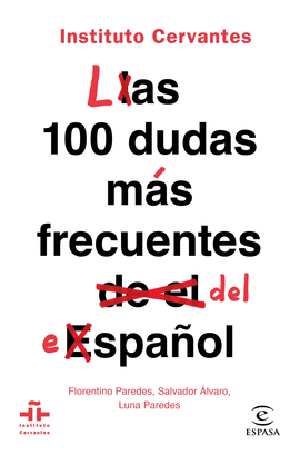 100 DUDAS MÁS FRECUENTES DEL ESPAÑOL LAS