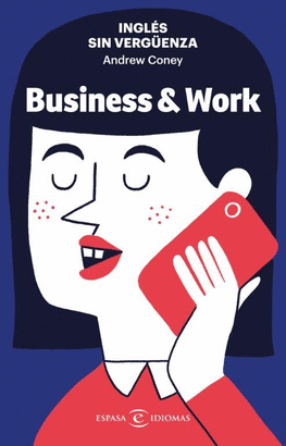 BUSINESS AND WORK