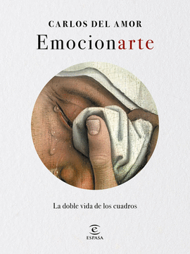 EMOCIONARTE LA DOBLE VIDA DE LOS CUADROS