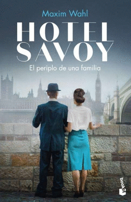 HOTEL SAVOY EL PERIPLO DE UNA FAMILIA