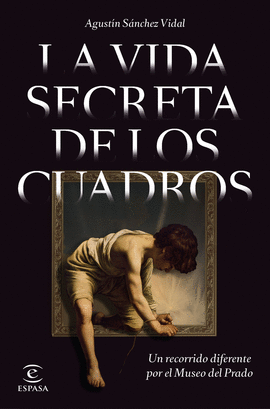 VIDA SECRETA DE LOS CUADROS LA