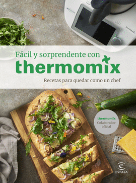FACIL Y SORPRENDENTE CON THERMOMIX RECETAS PARA QUEDAR COMO UN CHEF