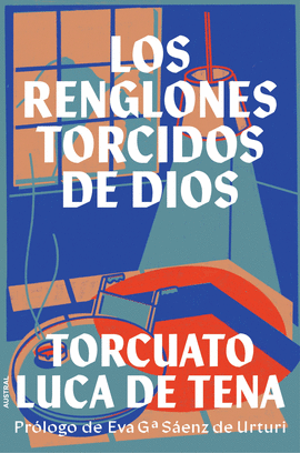 RENGLONES TORCIDOS DE DIOS LOS