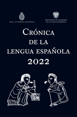 CRONICA DE LA LENGUA ESPAÑOLA 2022