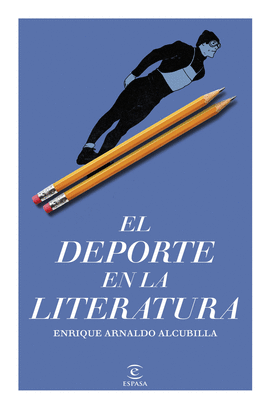 DEPORTE EN LA LITERATURA EL