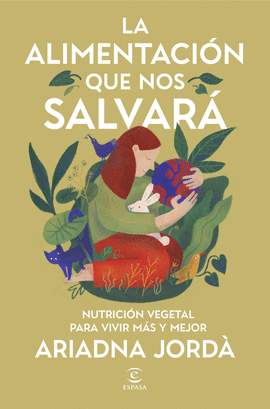 ALIMENTACION QUE NOS SALVARA LA