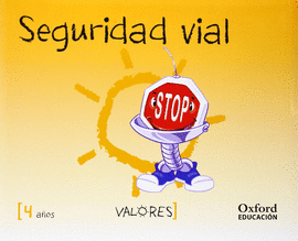 VALORES 4 AÑOS EDUCACION VIAL 2014