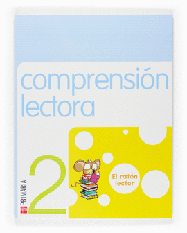 COMPRENSION LECTORA 2 PRIMARIA 2007 EL RATON LECTOR