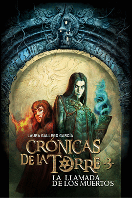 CRÓNICAS DE LA TORRE 3 LA LLAMADA DE LOS MUERTOS