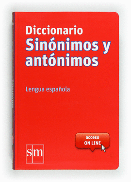 DICCIONARIO DE SINONIMOS Y ANTONIMOS 2012 DEL ESPAÑOL ACTUAL
