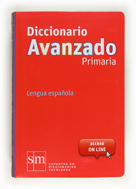 DICCIONARIO AVANZADO PRIMARIA 2012 LENGUA ESPAÑOLA