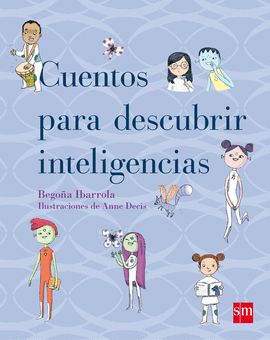 CUENTOS PARA DESCUBRIR LAS INTELIGENCIAS