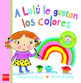 A LULÚ LE GUSTAN LOS COLORES