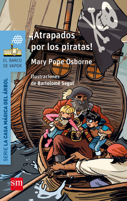 CASA MAGICA DEL ARBOL 04 ATRAPADOS POR LOS PIRATAS