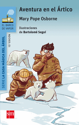 CASA MÁGICA DEL ÁRBOL 12 AVENTURA EN EL ARTICO