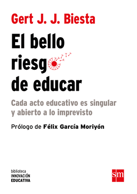 BELLO RIESGO DE EDUCAR EL