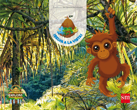 SELVA A LA VISTA NIVEL 2 4 AÑOS TRIMESTRE PROYECTO EXPLORA