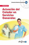 ACTUACION DEL CELADOR EN SERVICIOS GENERALES