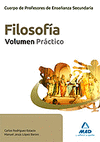 FILOSOFIA VOLUMEN PRACTICO CUERPO DE PROFESORES DE ENSEÑANZA SECUNDARIA