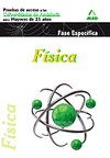 FISICA MAYORES 25 AÑOS ANDALUCIA ACCESO UNIVERSIDAD
