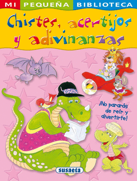CHISTES ACERTIJOS Y ADIVINANZAS