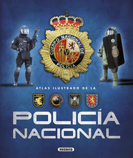 ATLAS ILUSTRADO DE LA POLICÍA NACIONAL