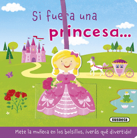 SI FUERA UNA PRINCESA