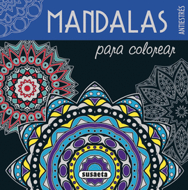 MANDALAS PARA COLOREAR ANTIESTRÉS