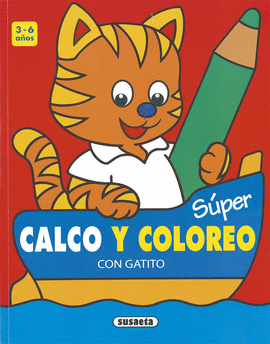 SÚPER CALCO Y COLOREO CON GATITO 3 6 AÑOS