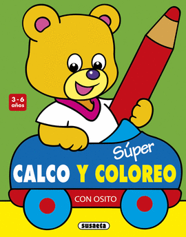 SÚPER CALCO Y COLOREO CON OSITO 3 6 AÑOS