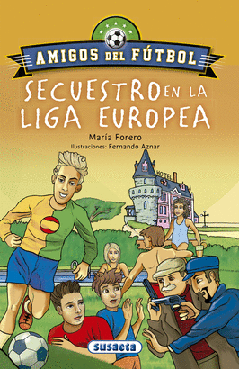 AMIGOS DEL FÚTBOL SECUESTRO EN LA LIGA EUROPEA