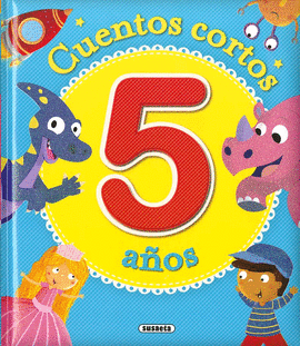 CUENTOS CORTOS PARA 5 AÑOS