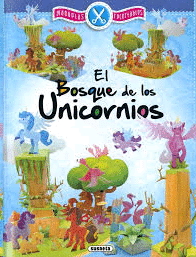 BOSQUE DE LOS UNICORNIOS EL