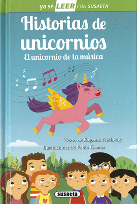 HISTORIAS DE UNICORNIOS EL UNICORNIO DE LA MUSICA