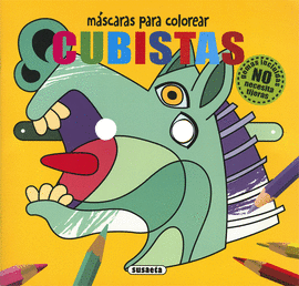 CUBISTAS MASCARAS PARA COLOREAR