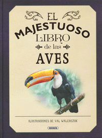 MAJESTUOSO LIBRO DE LAS AVES EL