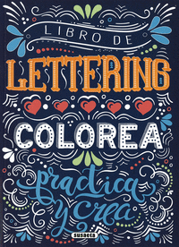 LIBRO DE LETTERING 2 COLOREA  PRACTICA Y CREA