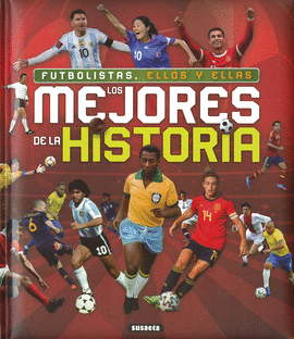 FUTBOLISTAS ELLOS Y ELLAS  LOS MEJORES DE LA HISTORIA
