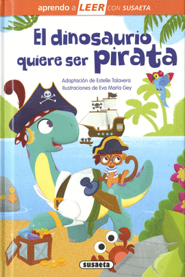 DINOSAURIO QUIERE SER PIRATA EL