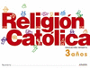 RELIGION 3 AÑOS 2012