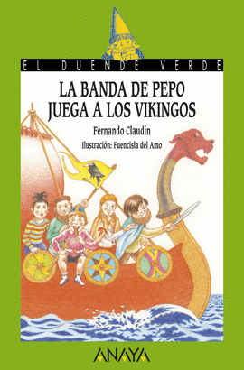 BANDA DE PEPO JUEGA A LOS VIKINGOS LA