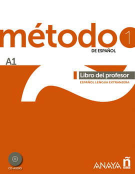 MÉTODO 1 DE ESPAÑOL A1 LIBRO DEL PROFESOR