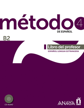 METODO 4 DE ESPAÑOL LIBRO DEL PROFESOR B2