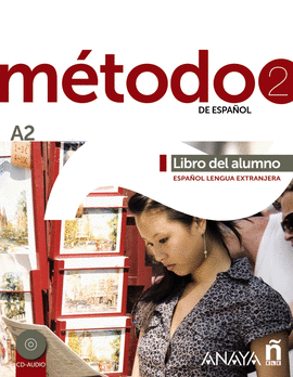 METODO 2 DE ESPAÑOL LIBRO DEL ALUMNO A2